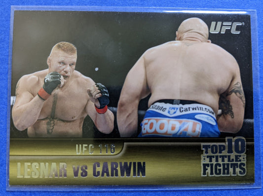 2011 Topps UFC Title Shot Top 10 Title Fights - Lesnar vs. Carwin #TT-28