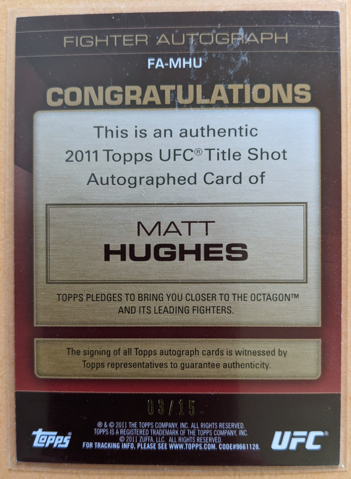 2011 Topps UFC Title Shot Autograph Card - Matt Hughes #FA-MHU (03/15)