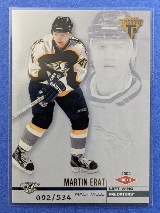 2001-02 Pacific Titanium - Martin Erat RC #166 (092/534)